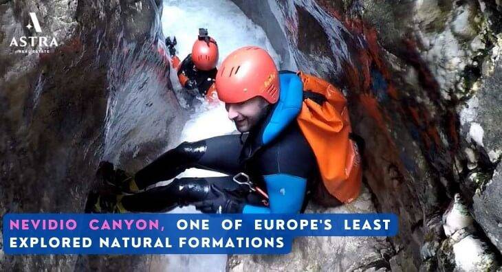 Nevidio Canyon, one of Europe’s least explored natural formations