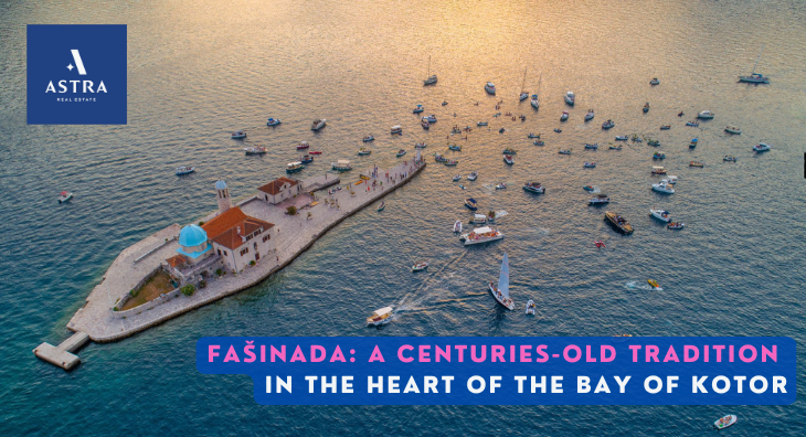 Fašinada: A Centuries-Old Tradition in the Heart of the Bay of Kotor