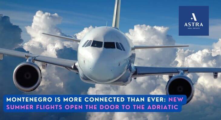 Montenegro More Connected Than Ever: New Summer Flights Open the Door to the Adriatic